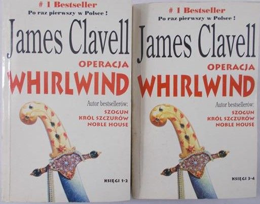 Clavell James - Operacja Whirlwind, Księgi 1-4