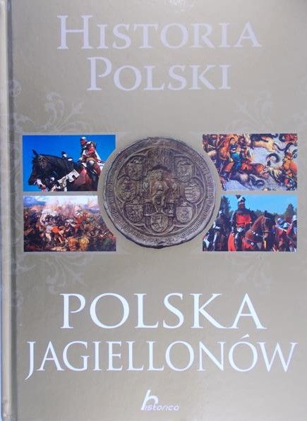 Jaworski Robert - Historia Polski - Polska Jagiellonów