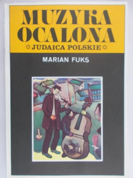 Fuks Marian - Muzyka ocalona