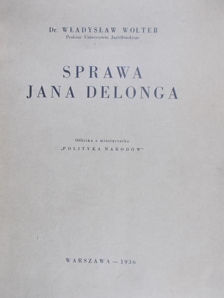 Wolter Władysław - Sprawa Jana Delonga, 1936 r.