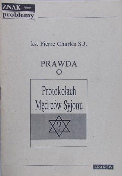 Charles Pierre - Prawda o Protokołach Mędrców Syjonu