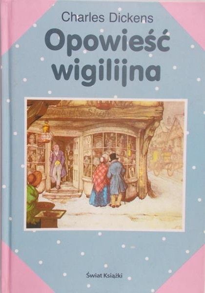Dickens Charles - Opowieść wigilijna