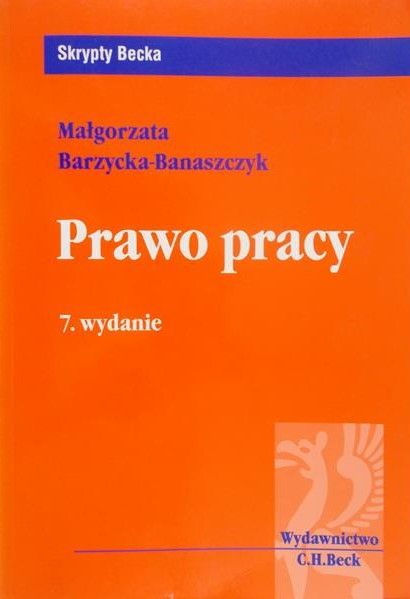 Barzycka-Banaszczyk Małgorzata - Prawo pracy