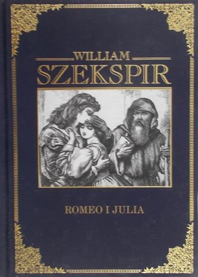 Szekspir William - Romeo i Julia
