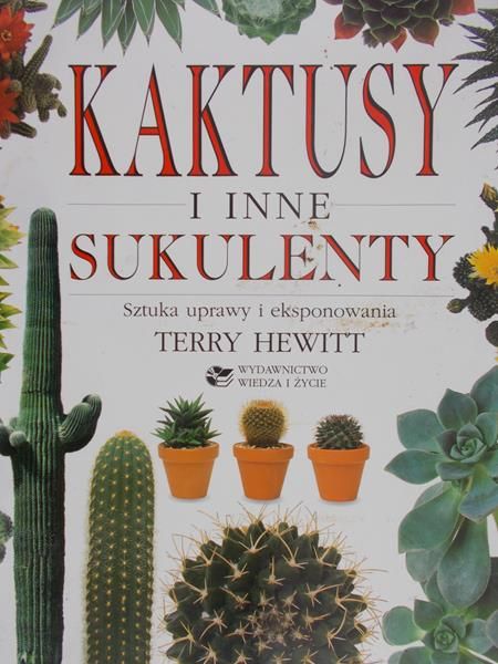 Hewitt Terry - Kaktusy i inne sukulenty