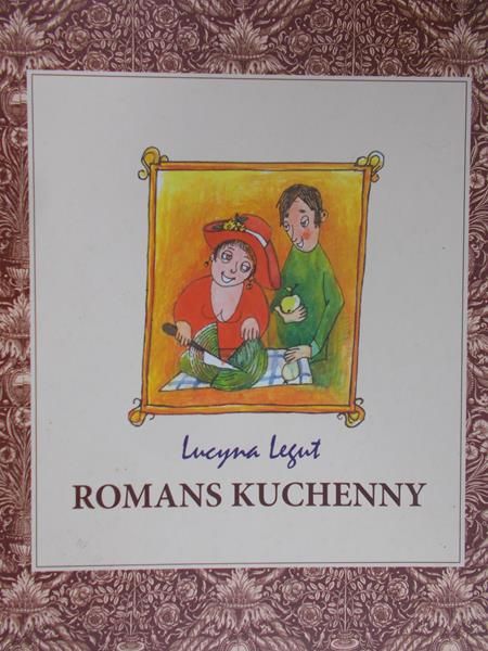 Legut Lucyna - Romans kuchenny