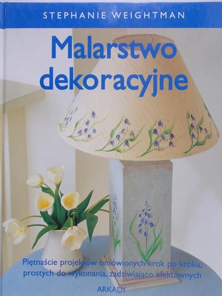 Weightman Stephanie - Malarstwo dekoracyjne