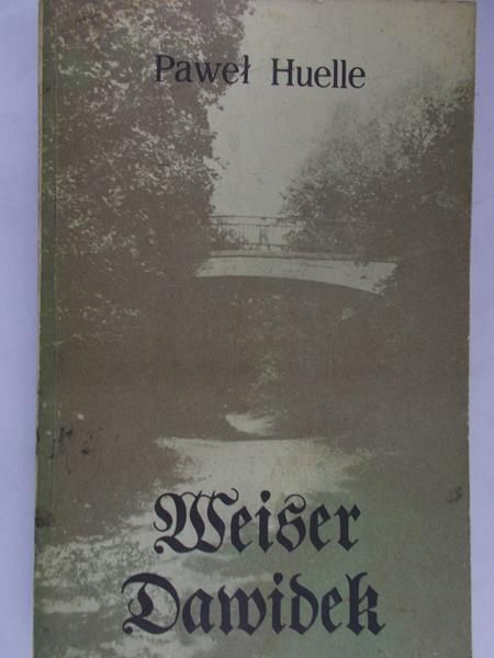 Huelle Paweł - Weiser Dawidek