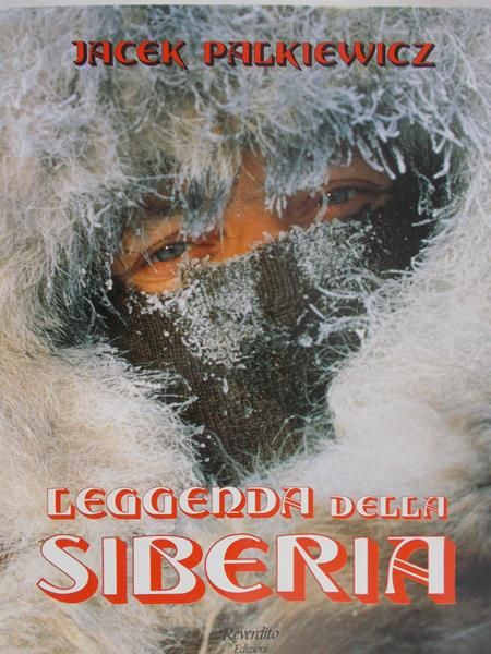 Palkiewicz Jacek - Leggenda Della. Siberia