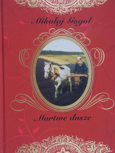 Gogol Mikołaj - Martwe dusze