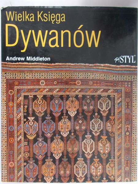 Middleton Andrew  -  Wielka Księga Dywanów