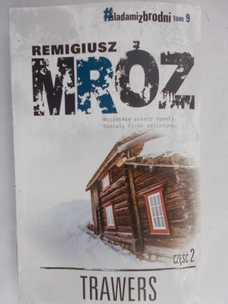 Mróz Remigiusz - Trawers część 2
