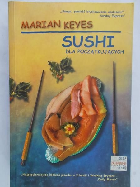 Keyes Marian - Sushi dla początkujących