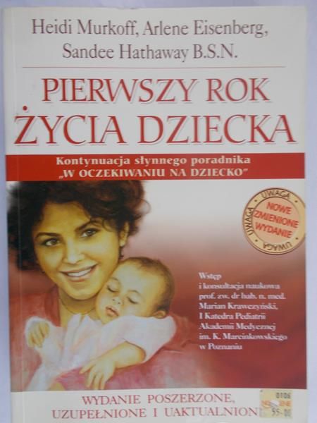 Murkoff Heidi - Pierwszy rok życia dziecka.