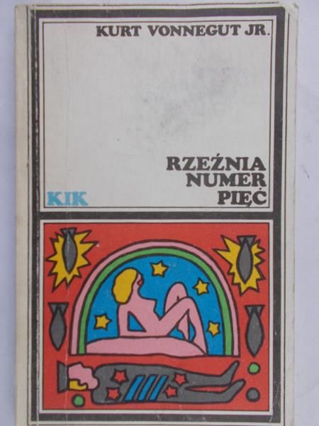Vonnegut Kurt - Rzeźnia numer pięć
