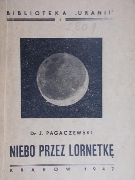 Pagaczewski J. - Niebo przez lornetkę, 1947 r.