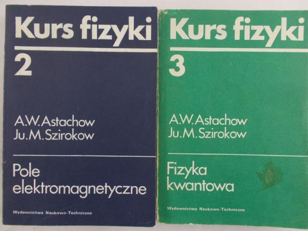 Astachow A. - Kurs fizyki 2 i 3