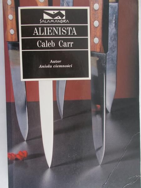 Carr Caleb - Alienista