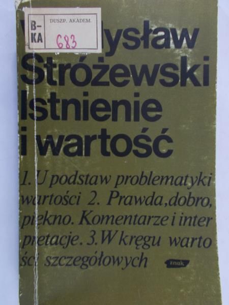 Stróżewski Władysław - Istnienie i wartość