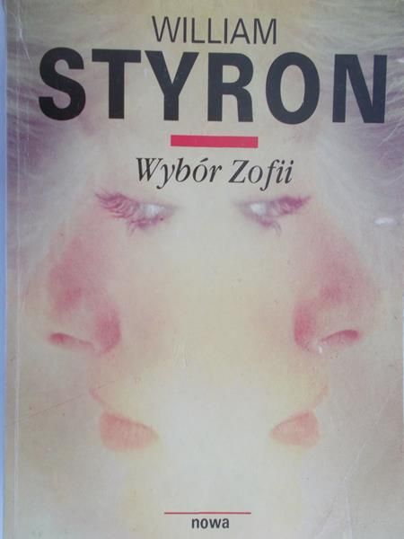 Styron William - Wybór Zofii