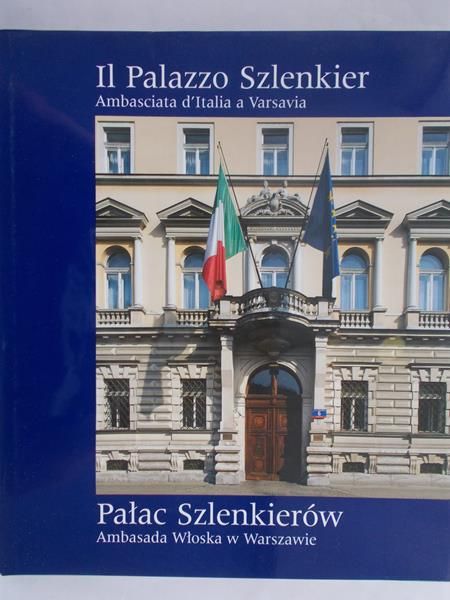 Jaroszewski Tadeusz - Il Palazzo Szlenkier
