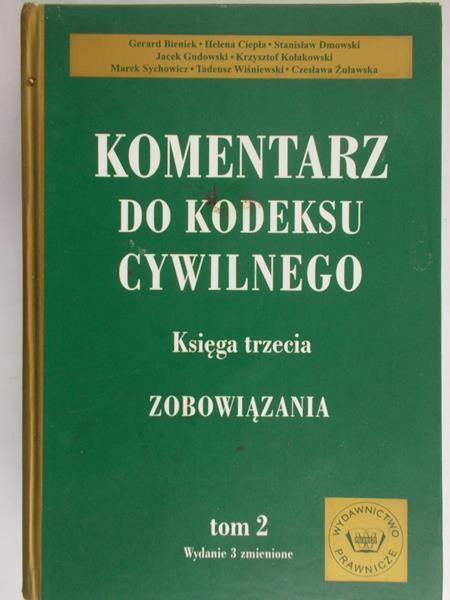 Bieniek Gerard (red.) - Komentarz do Kodeksu Cywilnego. Księga trzecia, t. II