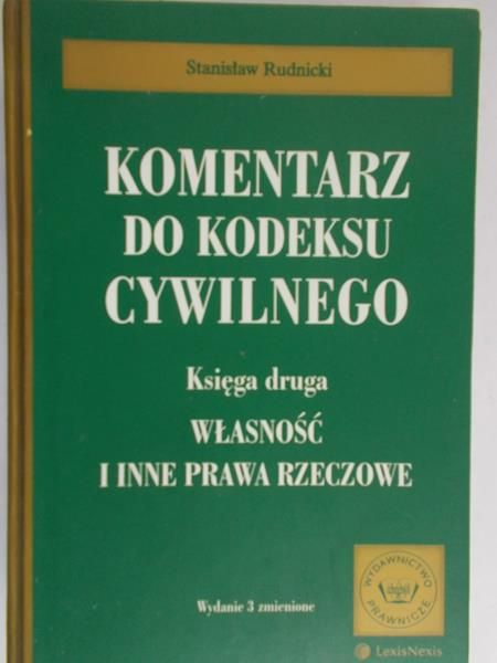 Rudnicki Stanisław - Komentarz do kodeksu cywilnego, Tom II