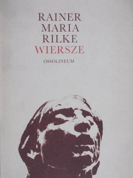 Rilke Rainer Maria - Wiersze