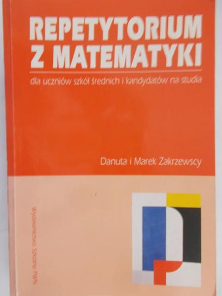 Zakrzewski Marek - Repetytorium z matematyki