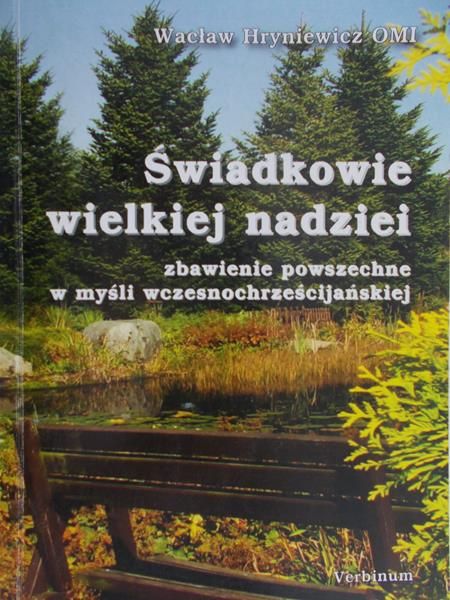 Hryniewicz Wacław - Świadkowie wielkiej nadziei