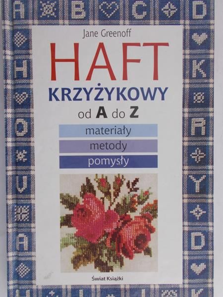 Greenoff Jane - Haft Krzyżykowy od A do Z