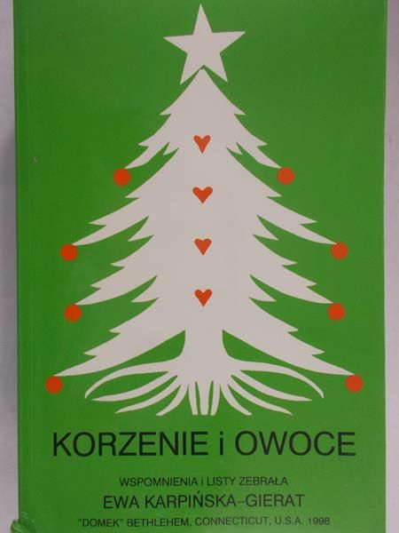 Karpińska- Gierat Ewa - Korzenie i owoce