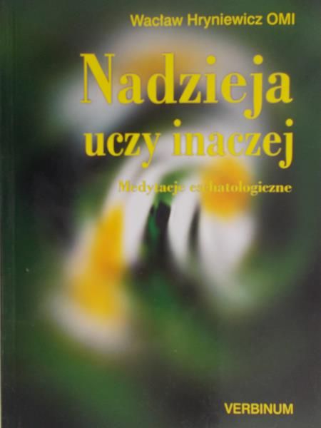 Hryniewicz Wacław - Nadzieja czy inaczej