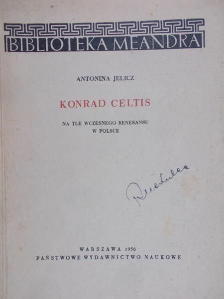 Jelicz Antonina - Celtis Konrad