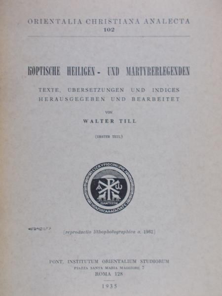 Walter Till - Koptische Heiligen und Martyrerlegenden, 1935 r.