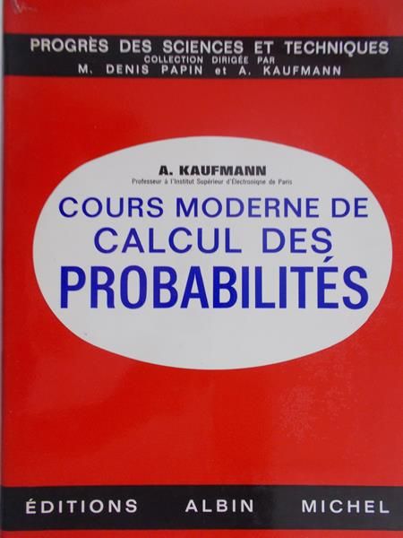 Kaufmann A. - Cours moderne de calcul des probabilites