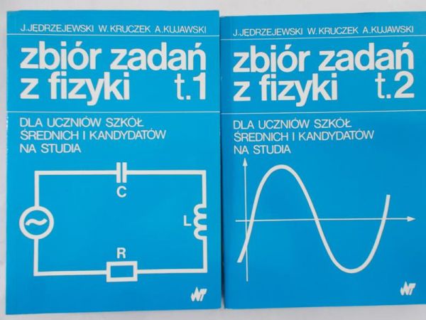 Jędrzejewski Jędrzej - Zbiór zadań z fizyki, t. I-II