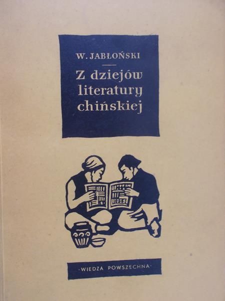 Jabłoński Witold - Z dziejów literatury chińskiej