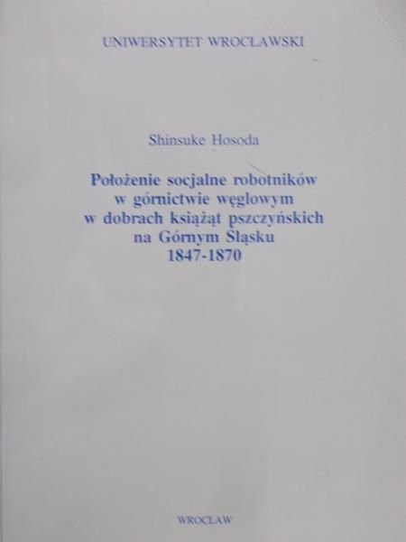 Położenie socjalne robotników w górnictwie węglowym