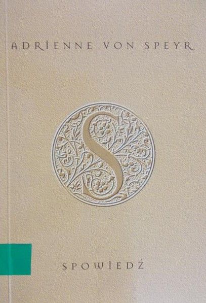 Speyr von Adrienne  - Spowiedź