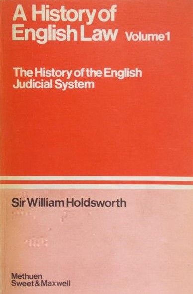 Sir Holdsworth William - A history of English law