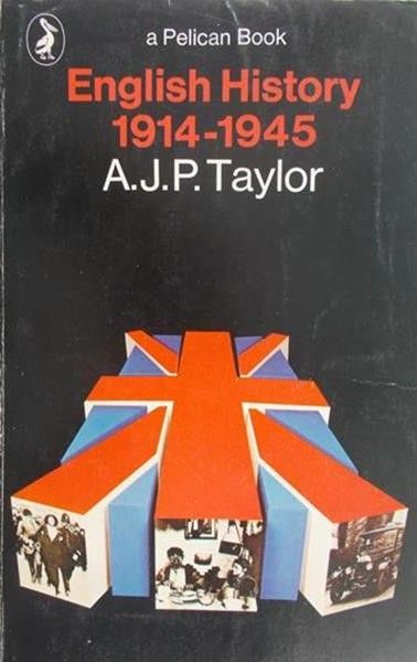 Taylor A.J.P. -  English History 1914-1945