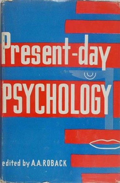 Roback A.A. - Present-day Psychology
