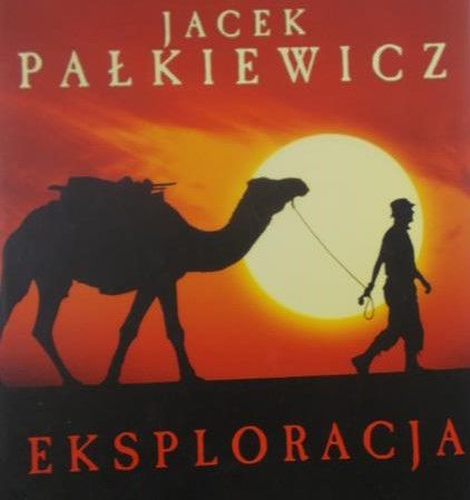 Pałkiewicz Jacek - Eksploracja