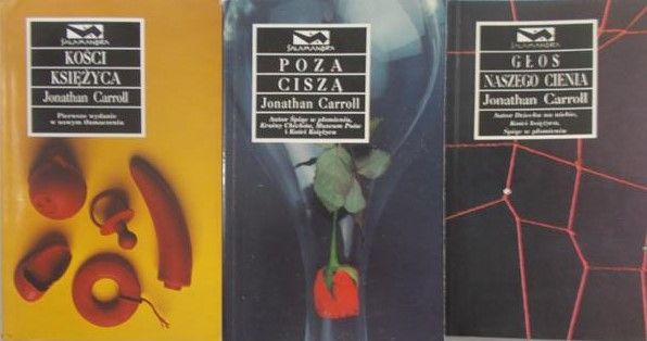Carroll Jonathan - Poza ciszą/ Kości księżyca/Głos naszego cienia