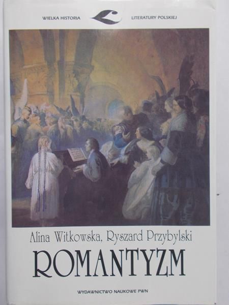 Witkowska Alina - Romantyzm