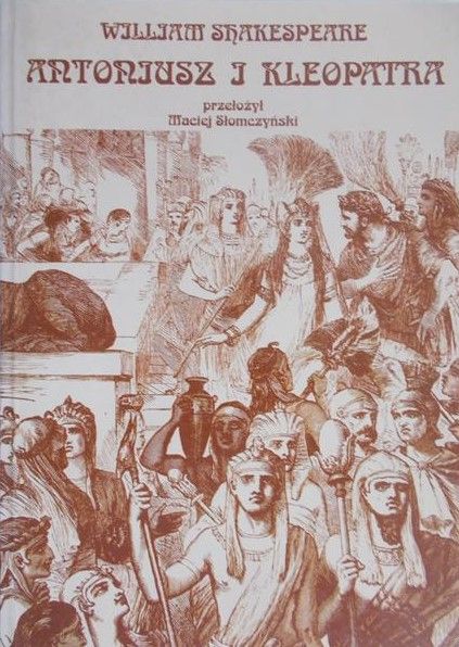 Shakespeare William - Antoniusz i Kleopatra