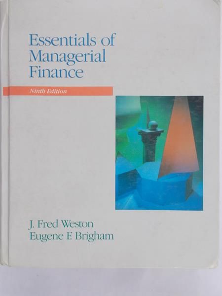 Weston Fred J. - Essentials of Managerial Finance