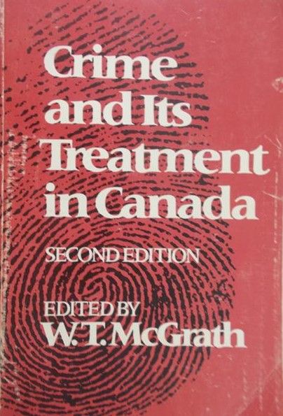 McGrath T.W. - Crime and Its treatment in Canada