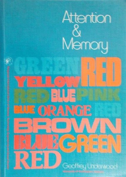 Underwood Geoffrey- Attention and memory